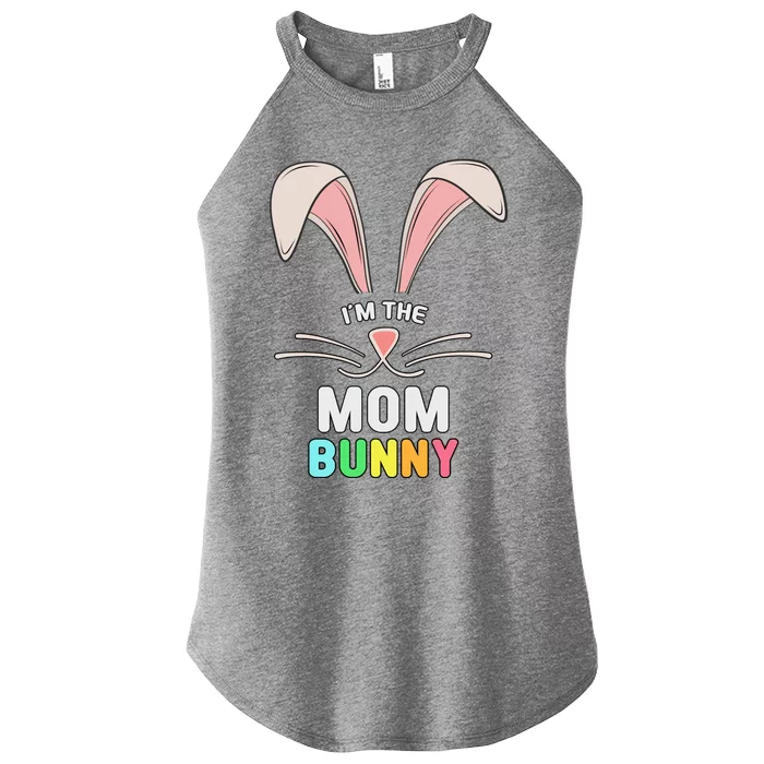 I'm The Mom Bunny Matching Family Easter Party Gift Women’s Perfect Tri Rocker Tank