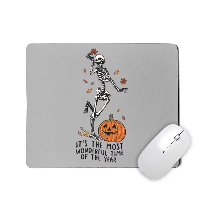 Its The Most Wonderful Time Of The Years Skeleton Halloween Cool Gift Mousepad