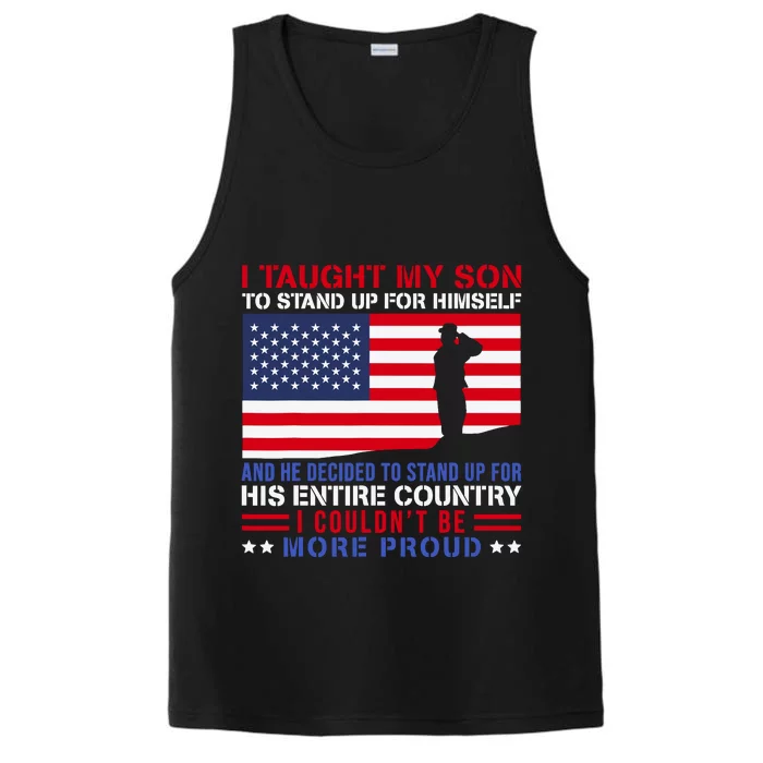 I Taught My Son How To Stand Up Proud Military Mom And Dad Performance Tank