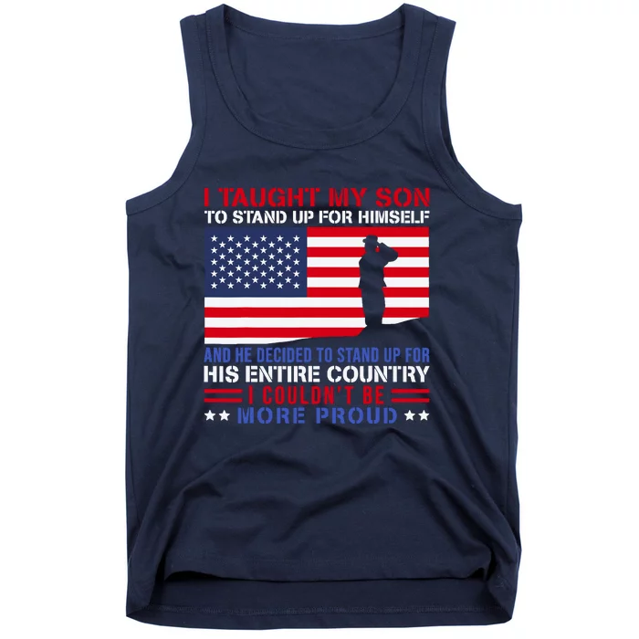 I Taught My Son How To Stand Up Proud Military Mom And Dad Tank Top