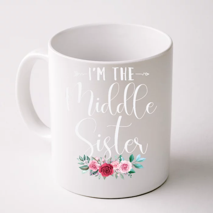 I'm The Middle Sister I'm The Middle Sister Front & Back Coffee Mug