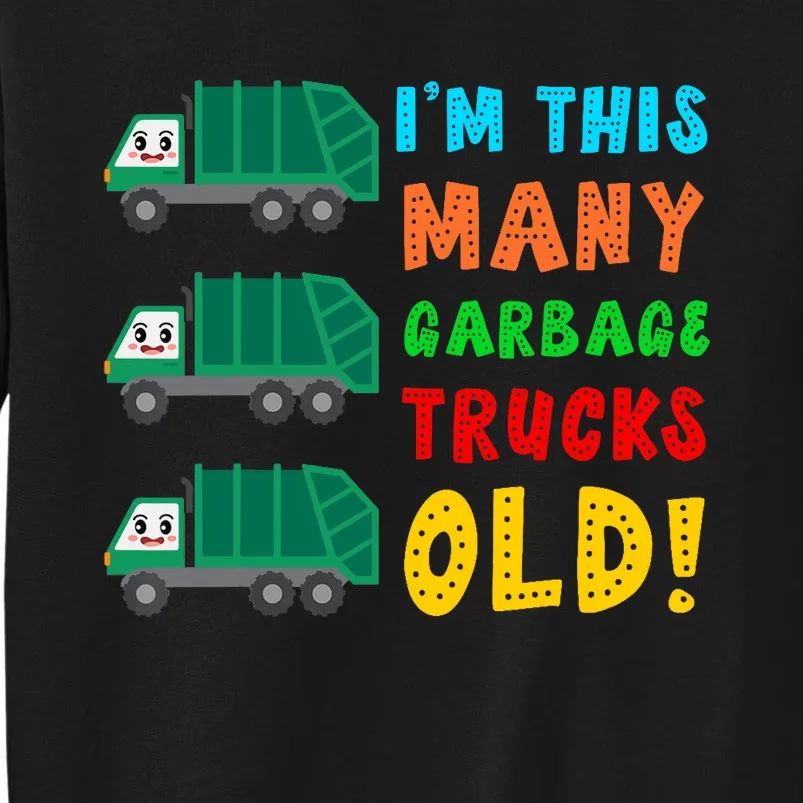 Im This Many Garbage Trucks Old 3 Year Old Sweatshirt