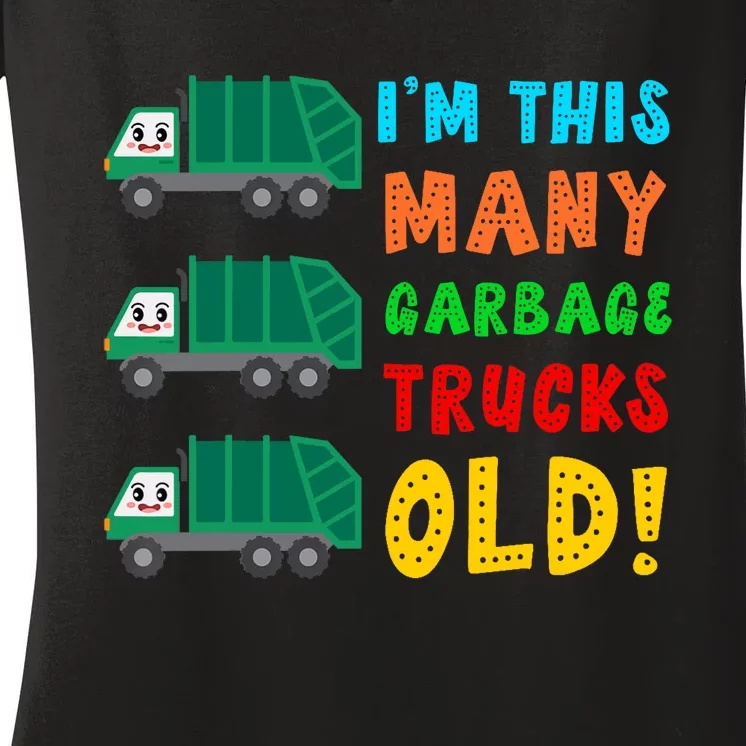 Im This Many Garbage Trucks Old 3 Year Old Women's V-Neck T-Shirt