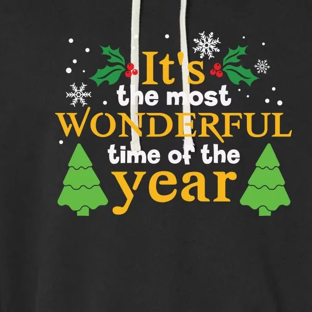 Its The Most Wonderful Time Of The Year Garment-Dyed Fleece Hoodie