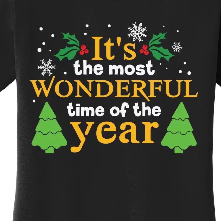 Its The Most Wonderful Time Of The Year Women's T-Shirt