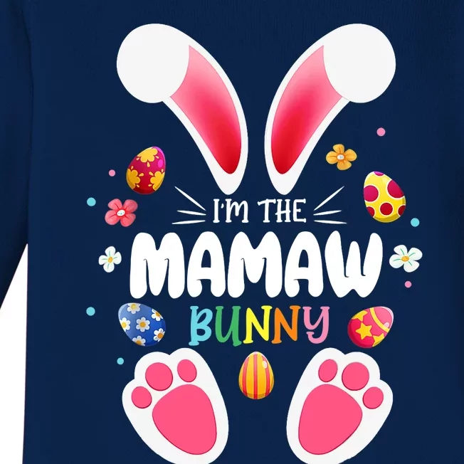 I'm The Mamaw Bunny Matching Family Happy Easter Day Baby Long Sleeve Bodysuit