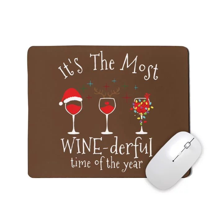 Its The Most Winederful Time Of The Year Funny Christmas Mousepad