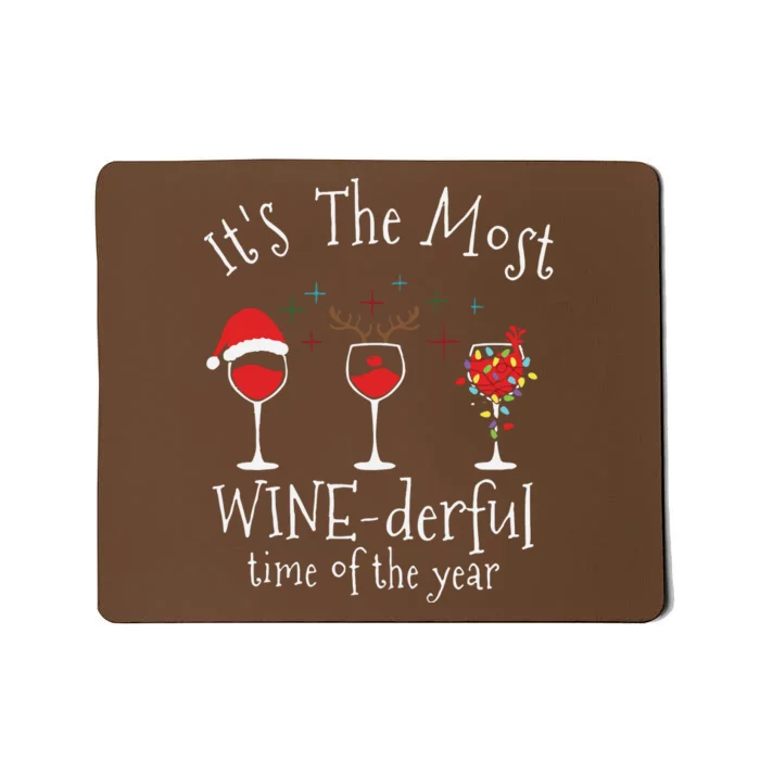 Its The Most Winederful Time Of The Year Funny Christmas Mousepad