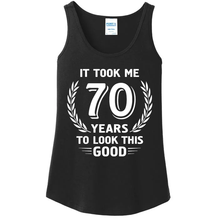 It Took Me 70 Years To Look This Good 70th Birthday Ladies Essential Tank