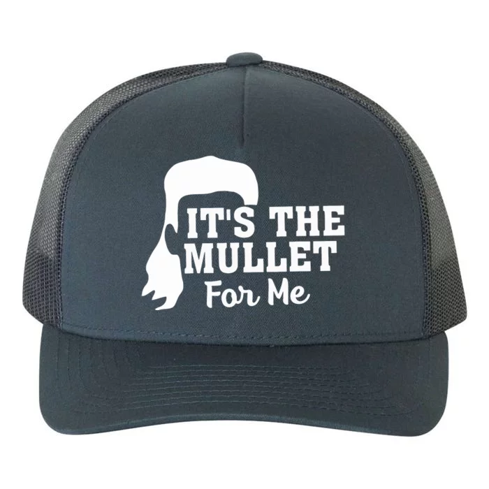 It's The Mullet For Me Funny Yupoong Adult 5-Panel Trucker Hat