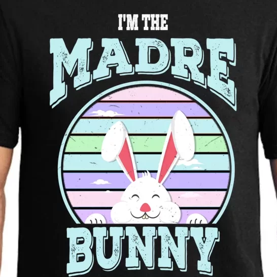 I'm The Madre Bunny Mom Matching Family Easter Sunday Gift Pajama Set