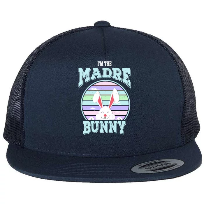 I'm The Madre Bunny Mom Matching Family Easter Sunday Gift Flat Bill Trucker Hat