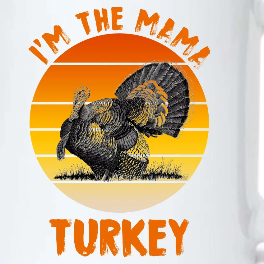 I'm The Mama Turkey Black Color Changing Mug