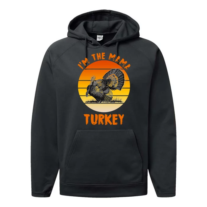 I'm The Mama Turkey Performance Fleece Hoodie