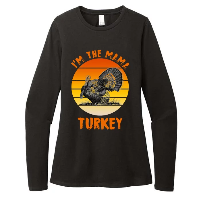 I'm The Mama Turkey Womens CVC Long Sleeve Shirt