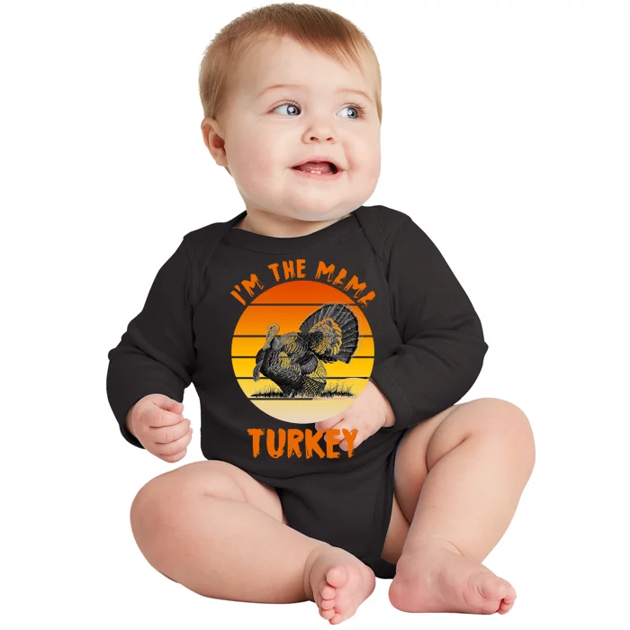 I'm The Mama Turkey Baby Long Sleeve Bodysuit