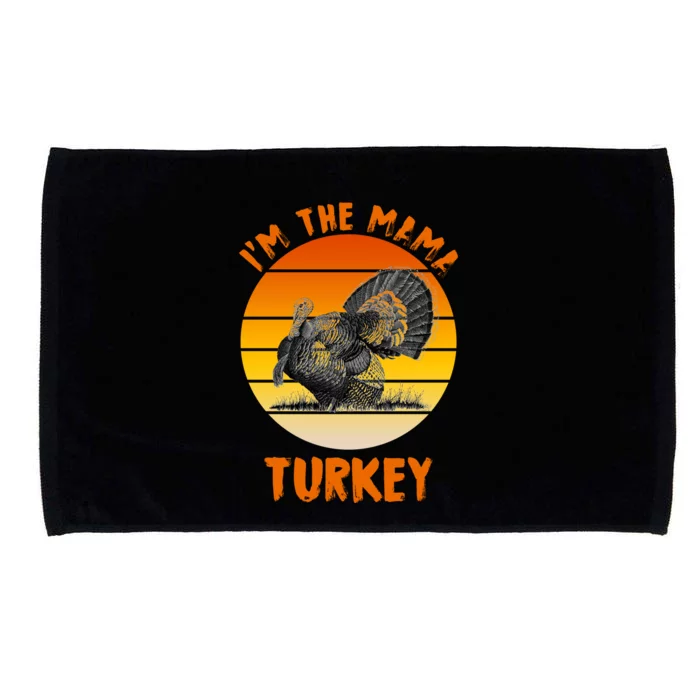 I'm The Mama Turkey Microfiber Hand Towel