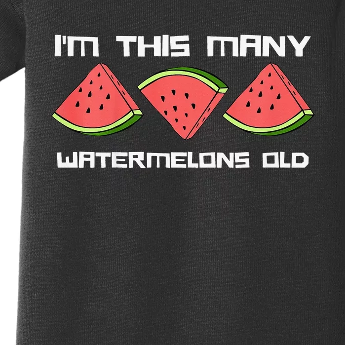 I'm This Many Watermelons Old 3rd Birthday 3 Years Old Baby Bodysuit