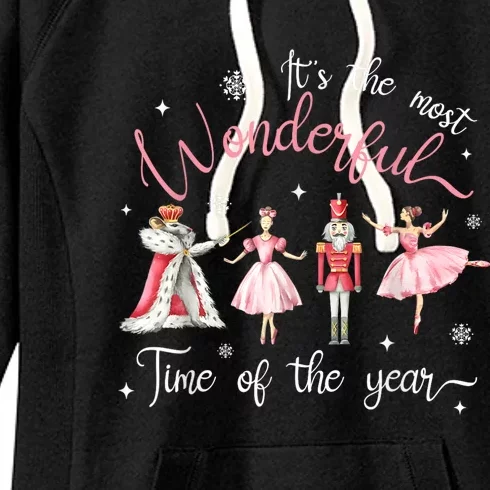 ItS The Most Wonderful Time Of The Year Nutcracker Ballet Women's Fleece Hoodie