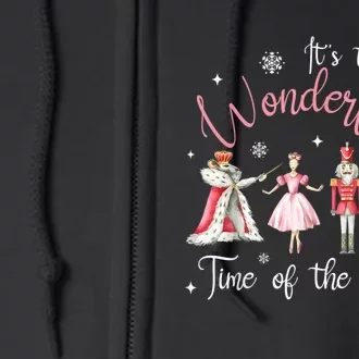 ItS The Most Wonderful Time Of The Year Nutcracker Ballet Full Zip Hoodie