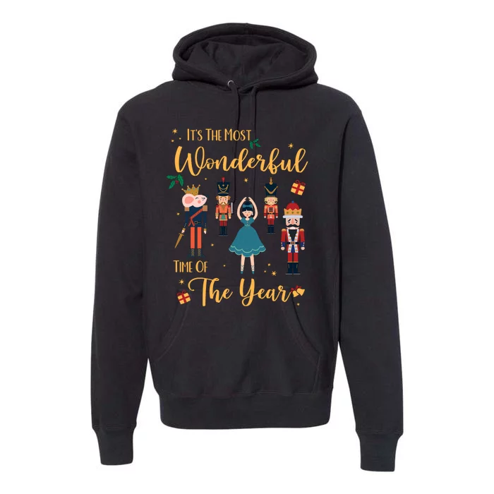 Its The Most Wonderful Time Of The Year Nutcracker Ballet Premium Hoodie