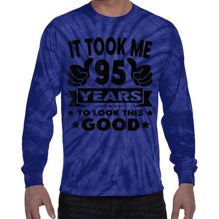 It Took Me 95 years - Funny 95th Birthday Present Decorations Party Tie-Dye Long Sleeve Shirt