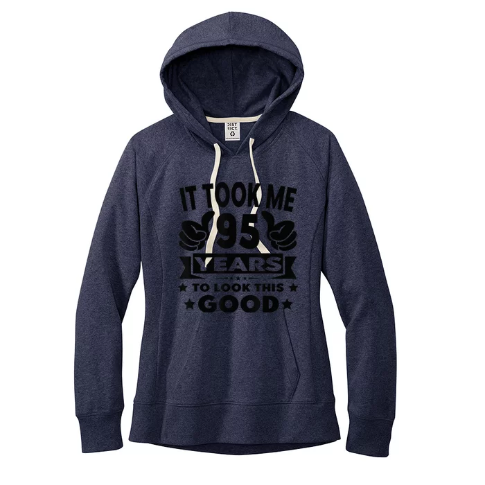 It Took Me 95 years - Funny 95th Birthday Present Decorations Party Women's Fleece Hoodie