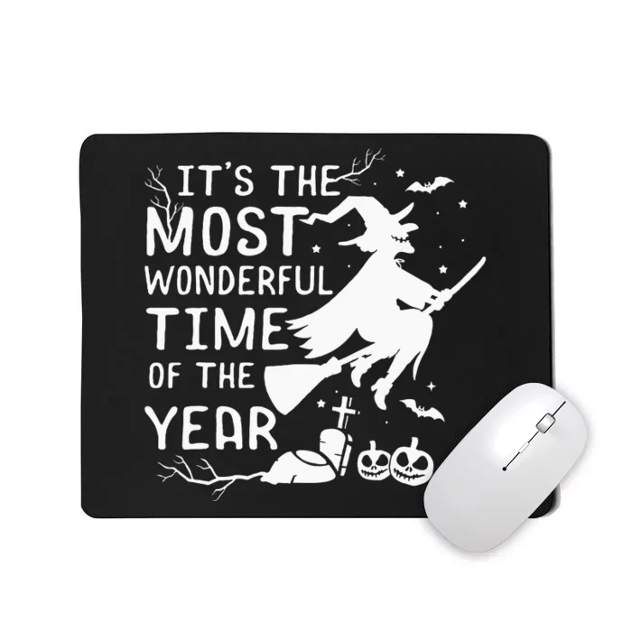 Its The Most Wonderful Time Of The Year Halloween Costume Mousepad