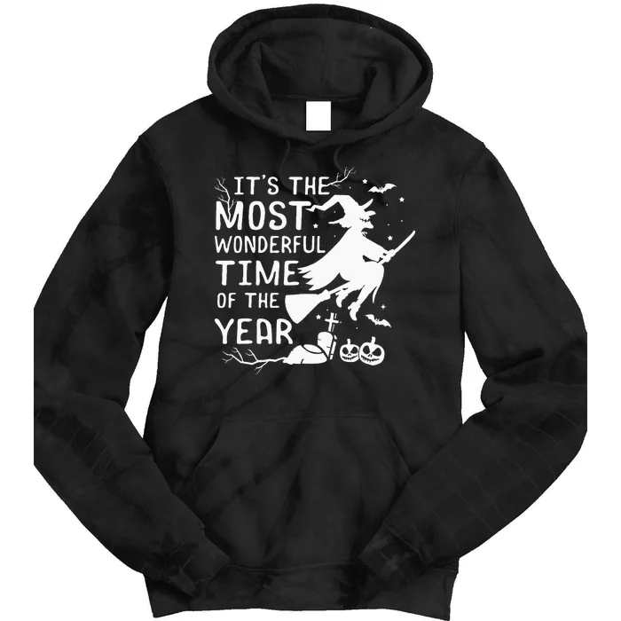 Its The Most Wonderful Time Of The Year Halloween Costume Tie Dye Hoodie