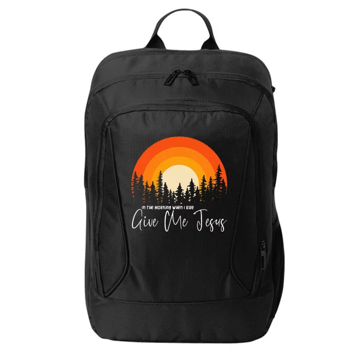 In The Morning When I Rise Give Me Jesus City Backpack