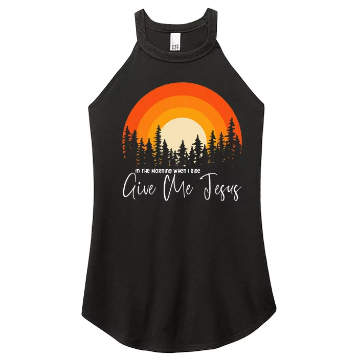 In The Morning When I Rise Give Me Jesus Women’s Perfect Tri Rocker Tank