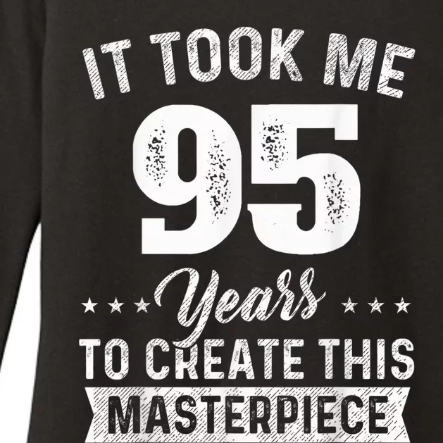 It Took Me 95 Years Masterpiece 95th Birthday Present 95 Years Old Womens CVC Long Sleeve Shirt