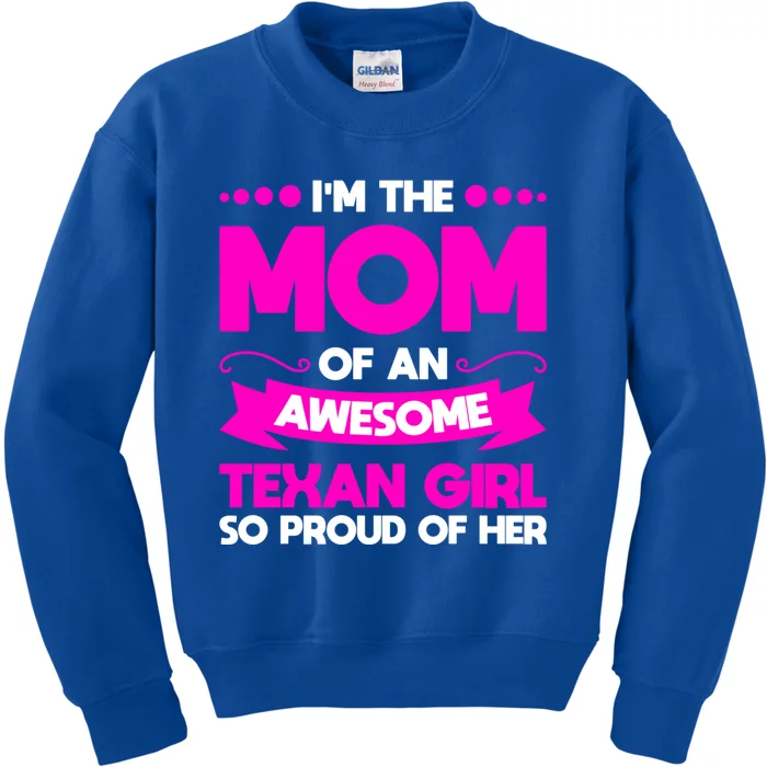 I'm The Mom Of An Awesome Texan Western Funny Gift Kids Sweatshirt