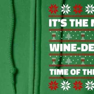 It's The Most WineDerful Time Of The Year Fun Ugly Christmas Full Zip Hoodie