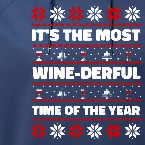 It's The Most WineDerful Time Of The Year Fun Ugly Christmas Performance Fleece Hoodie