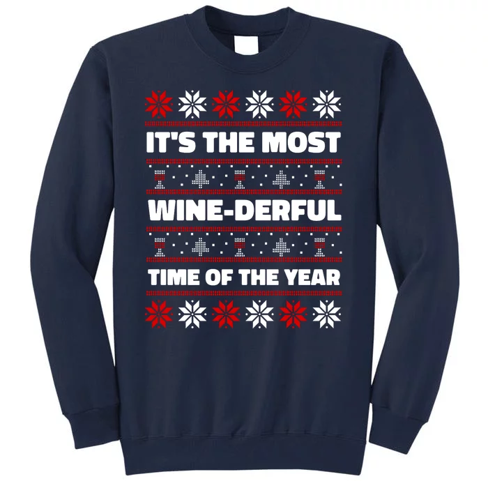 It's The Most WineDerful Time Of The Year Fun Ugly Christmas Tall Sweatshirt