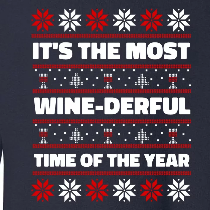 It's The Most WineDerful Time Of The Year Fun Ugly Christmas Toddler Sweatshirt