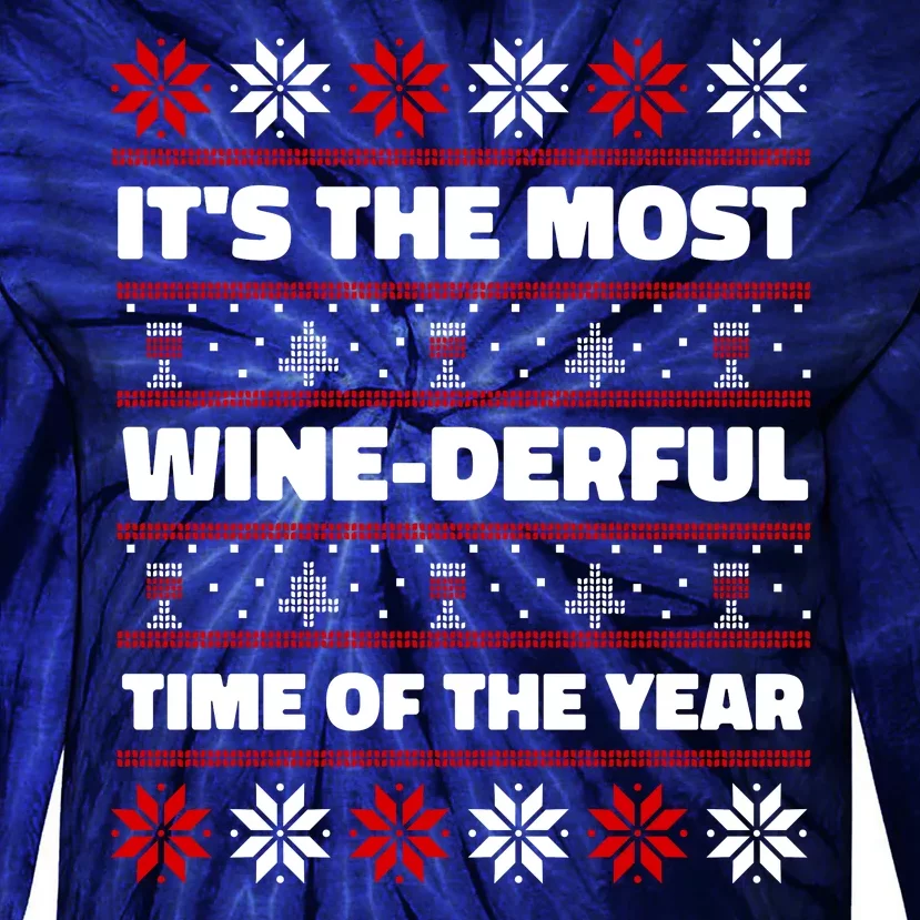 It's The Most WineDerful Time Of The Year Fun Ugly Christmas Tie-Dye Long Sleeve Shirt