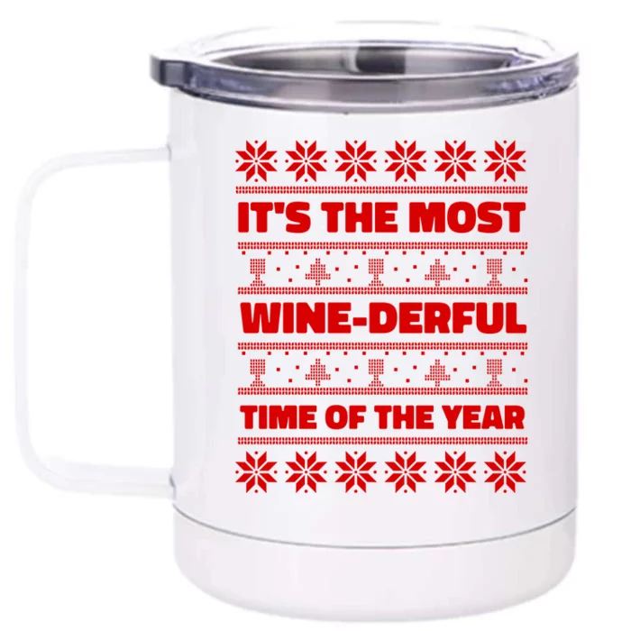 It's The Most WineDerful Time Of The Year Fun Ugly Christmas Front & Back 12oz Stainless Steel Tumbler Cup