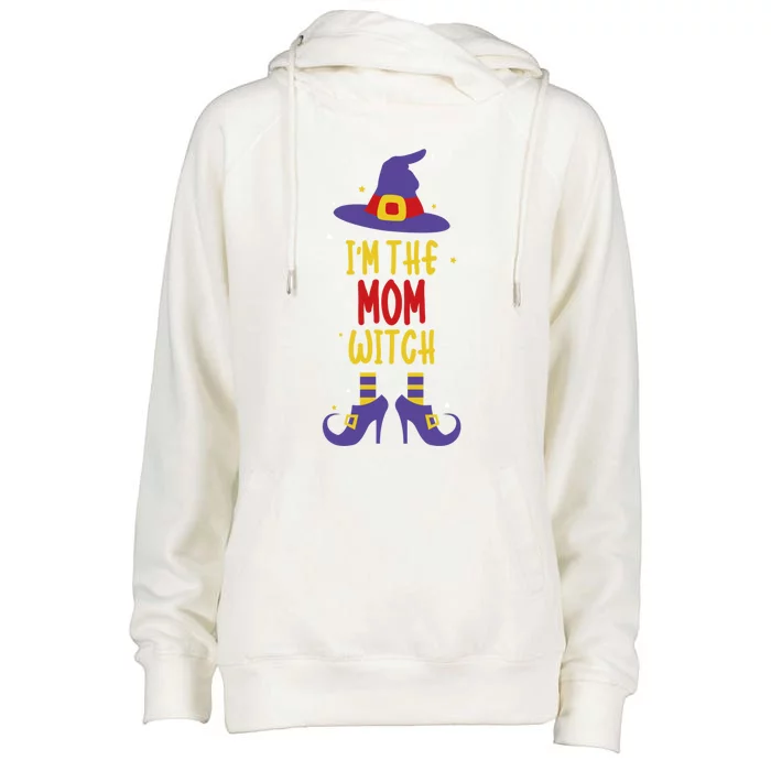 Im The Mom Witch Spooky Halloween Costume For Mothers Great Gift Womens Funnel Neck Pullover Hood