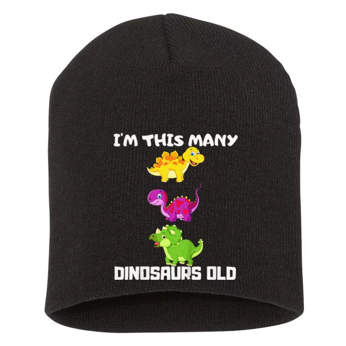 I'm This Many Dinosaurs Old 3 Years Third Birthday Gift Short Acrylic Beanie