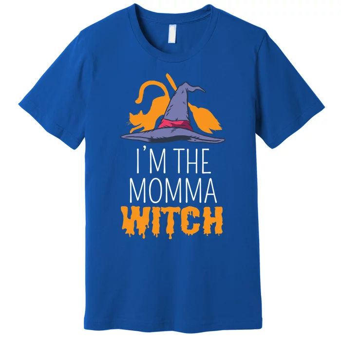 Im The Momma Witch Funny Halloween Witchy Mom Witch Lover Gift Premium T-Shirt