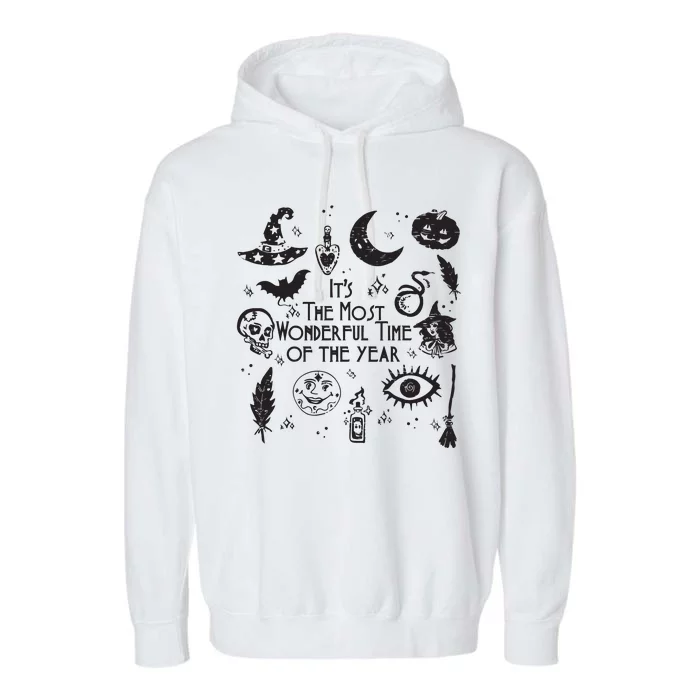 Its The Most Wonderful Time Of The Year Spooky Halloween Witch Garment-Dyed Fleece Hoodie