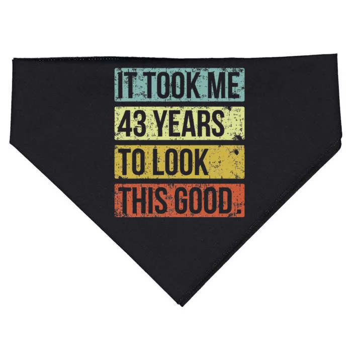 It Took Me 43 Years To Look This Good 43rd Birthday USA-Made Doggie Bandana