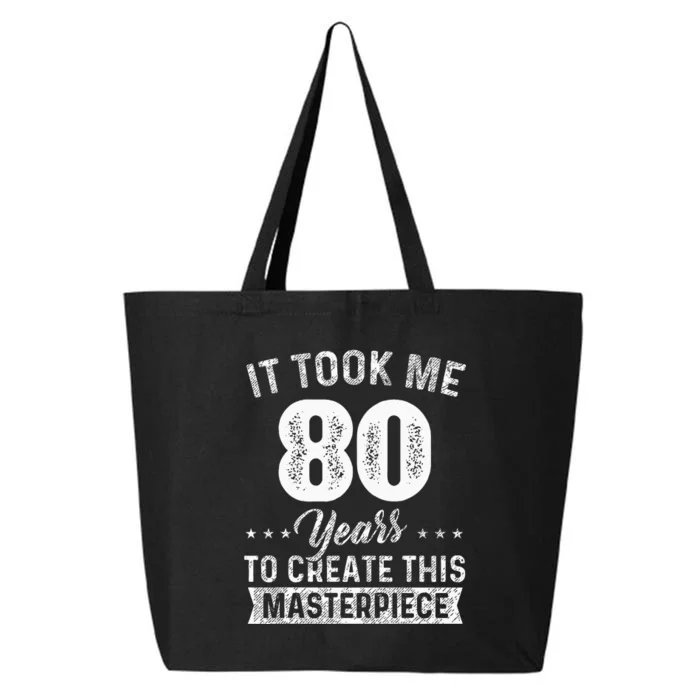 It Took Me 80 Years Masterpiece 80th Birthday 80 Years Old 25L Jumbo Tote