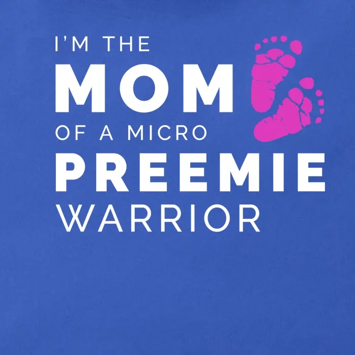 I'm The Mom Of A Micro Preemie Warrior Gift Zip Tote Bag