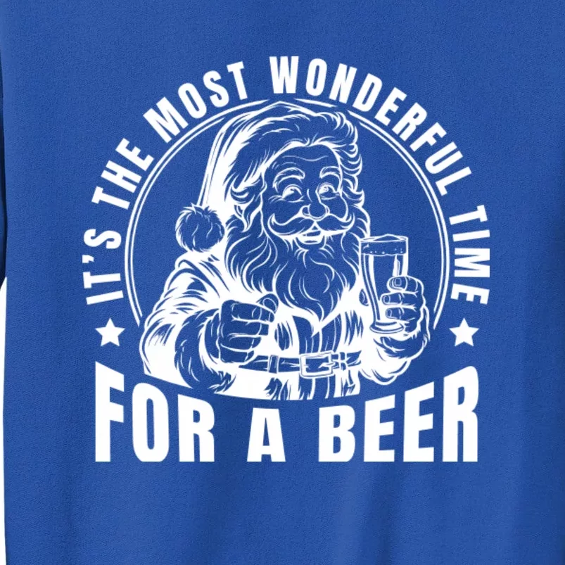 It’S The Most Wonderful Time For A Beer Santa Holding Beer Christmas Tall Sweatshirt