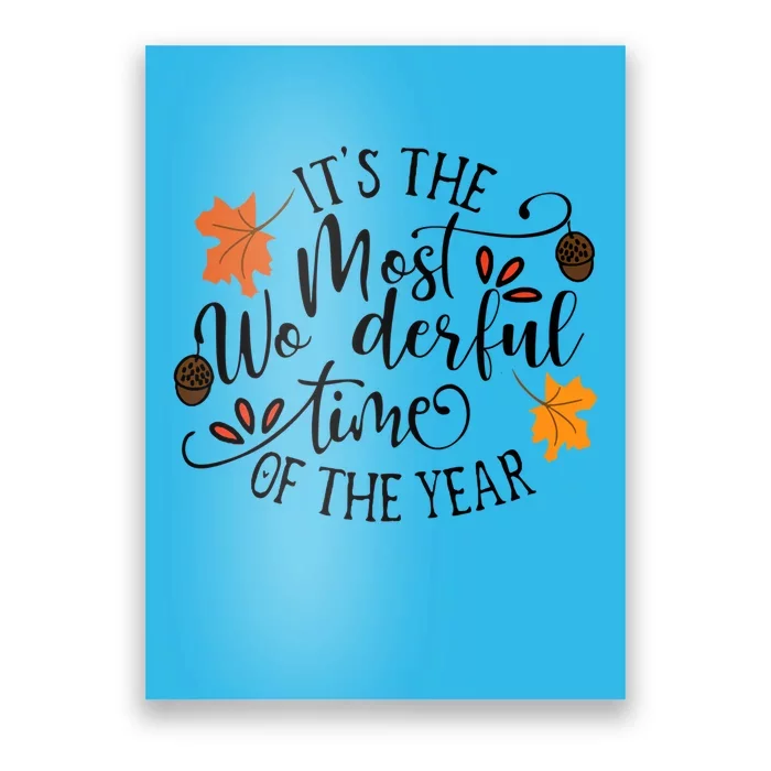 It's The Most Wonderful Time Of The Year Pumpkin Autumn Fall Great Gift Poster