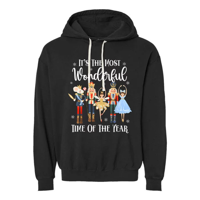 ItS The Most Wonderful Time Of The Year Nutcracker Ballet Garment-Dyed Fleece Hoodie