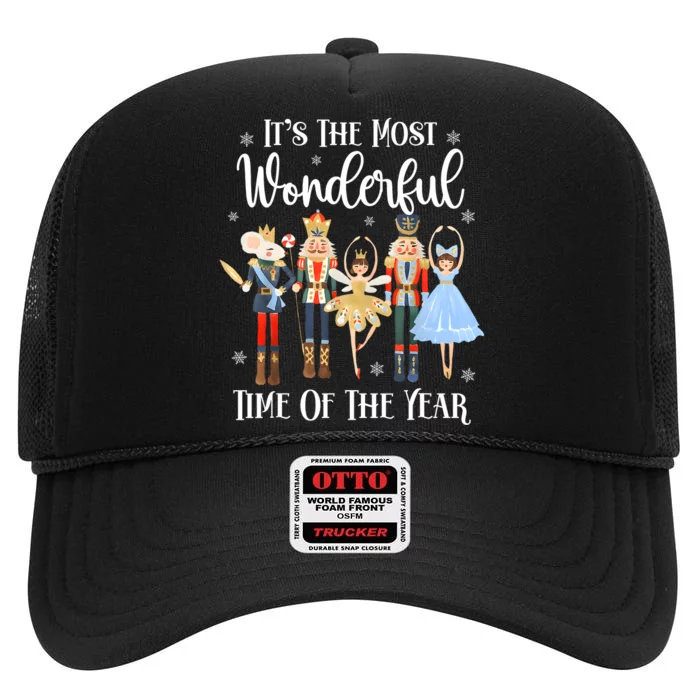 ItS The Most Wonderful Time Of The Year Nutcracker Ballet High Crown Mesh Trucker Hat